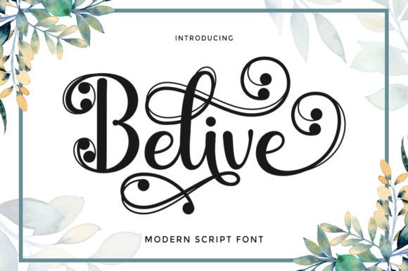 Belive Script: A Guide to This Elegant Typeface