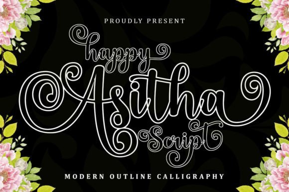 Happy Asitha Script: A Modern Calligraphic Outline Font